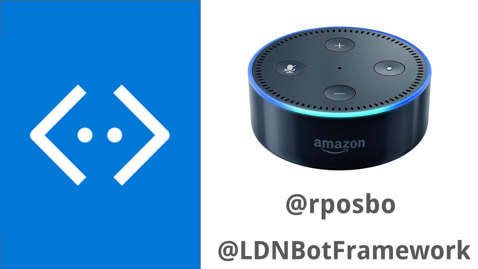 Botframework + Alexa = a fun meetup session!